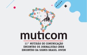 Inscrições para a 11ª edição do Mutirão Brasileiro de Comunicação (Muticom)