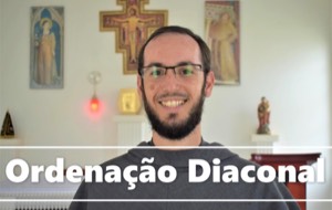 Frei Maykon Oliveira (OFMConv.) fala sobre a Ordenação Diaconal