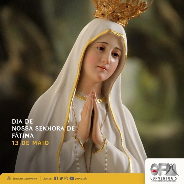 13 de maio: Nossa Senhora de Fátima