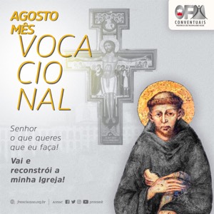 Em agosto, anualmente, há 37 anos, a Igreja no Brasil celebra o mês vocacional com uma oração pelas vocações a cada domingo