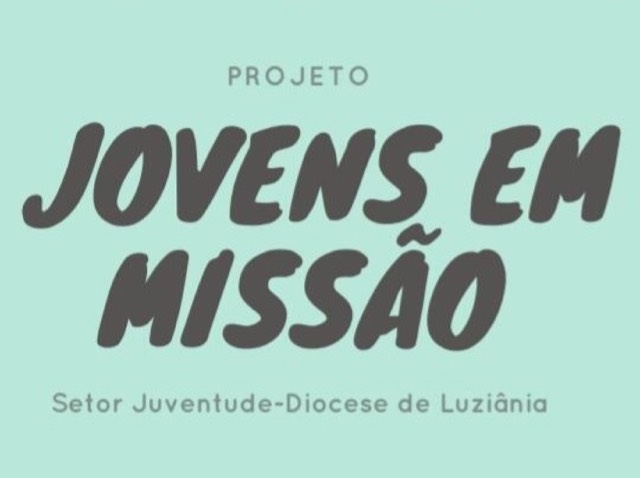 Setor de Juventude da Diocese de Luziânia lança livro digital do Projeto &quot;Jovens em Missão&quot;