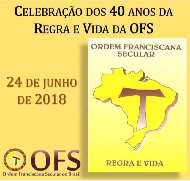 No próximo domingo, 24, a Ordem Franciscana Secular celebra os 40 anos de sua Regra de Vida Renovada