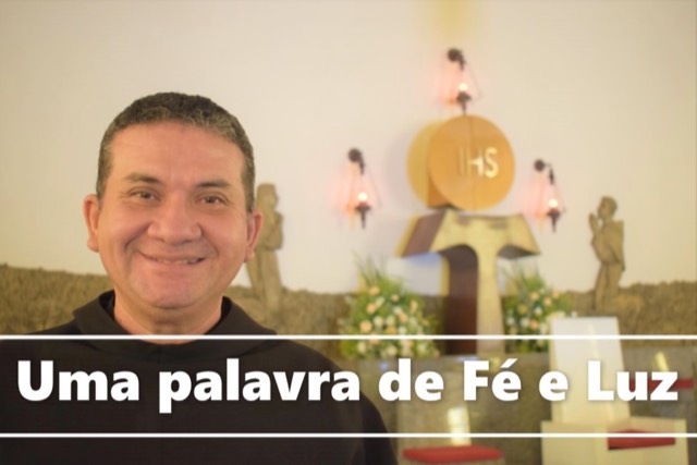 Uma Palavra de Fé e Luz: quarta-feira (28/11)