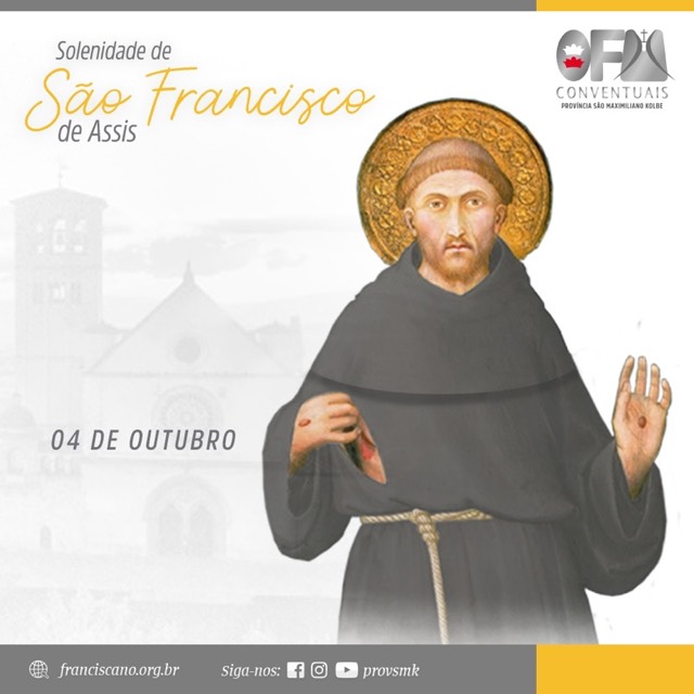 04 de outubro: dia do Nosso Pai Seráfico, São Francisco de Assis