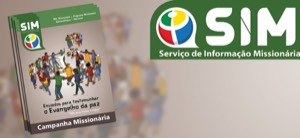 Nova edição da revista SIM destaca a campanha do Mês Missionário