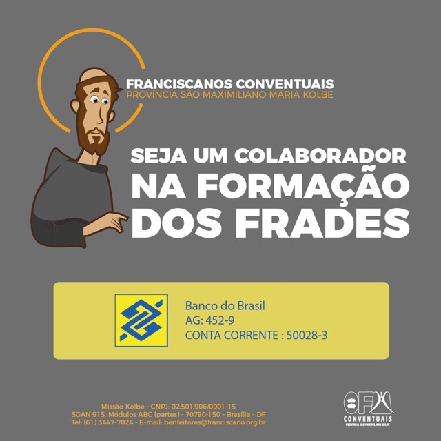 Seja um colaborador na formação dos frades!