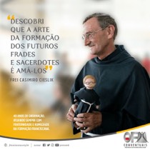 Frei Casimiro: a caminhada franciscana e o seu amor pela formação em seus 40 anos de ordenação