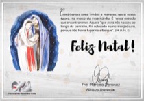 O Natal nos une em uma comunidade de fé - Mensagem do Ministro Provincial a todos os frades e amigos da Província
