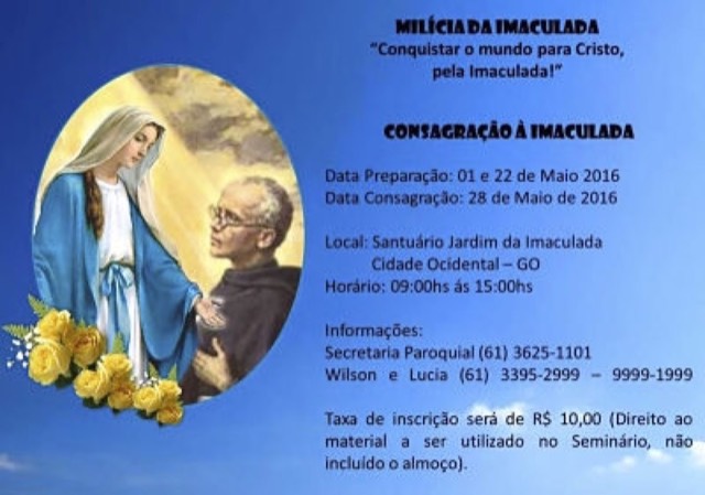 Consagração à Imaculada - Milícia da Imaculada