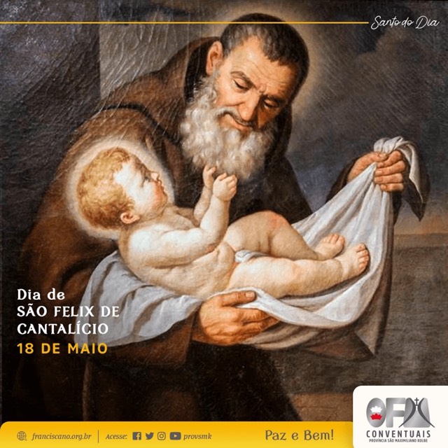 18 maio: Santos e Santas Franciscanas do Dia – São Félix de Cantalício